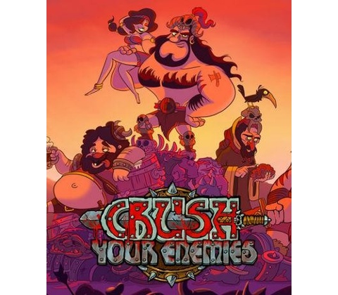 Crush Your Enemies