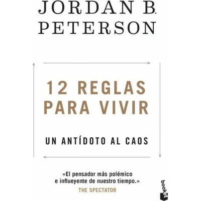 12 reglas para vivir | Jordan B. Peterson