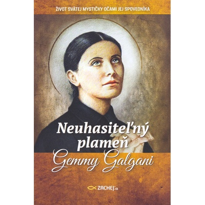 Neuhasiteľný plameň Gemmy Galgani - Leo Schlegel ed.