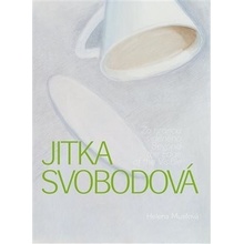 Jitka Svobodová - Za hranou viděného - Helena Musilová