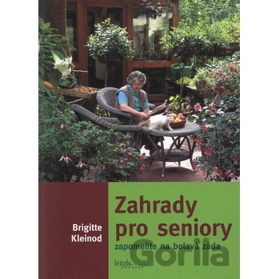 Zahrady pro seniory