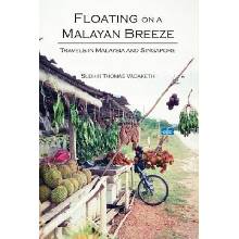 Floating on a Malayan Breeze Vadaketh Sudhir Thomas