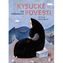 Kysucké povesti - Ján Podmanický