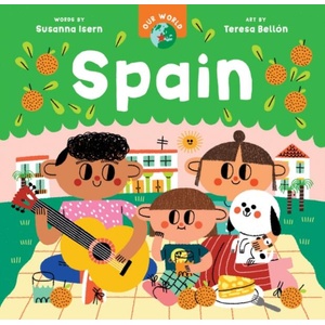 Our World: Spain | Teresa Bellón (ISBN: 9798888599044)