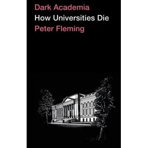 Dark Academia (ISBN: 9780745341064)