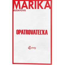 Opatrovateľka - Marika Budayová