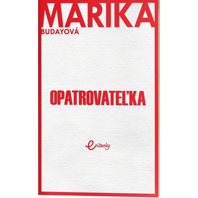 Opatrovateľka - Marika Budayová