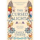 This Cursed Light - Emily Thiede
