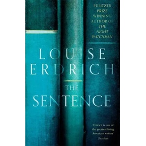 Sentence | Louise Erdrich (ISBN: 9781472157003)