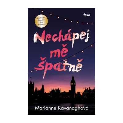 Marianne Kavanagh - Nechápej mě špatně