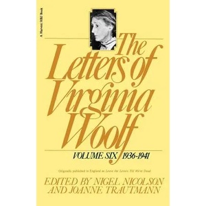 The Letters of Virginia Woolf: Vol. 6 (1936-1941) | Virginia Woolf, Nigel Nicolson, Joanne Trautmann (1982)