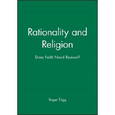 Rationality and Religion | Roger Trigg