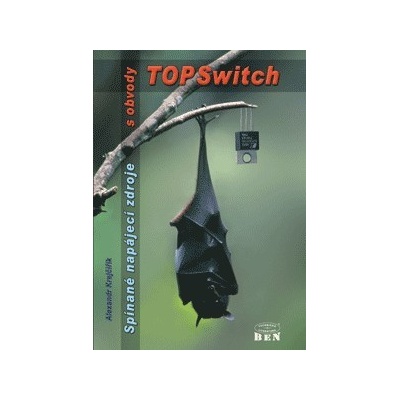 Spínané napájecí zdroje s obvody TOPSwitch