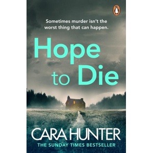 Hope to Die | Cara Hunter (ISBN: 9780241990162)