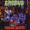 EXODUS: FABULOUS DISASTER CD
