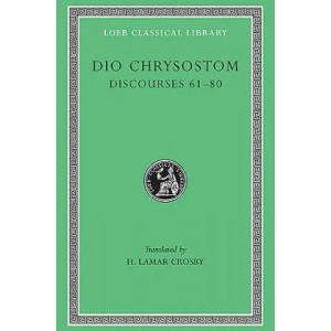 Discourses 61-80. Fragments. Letters | Dio Chrysostom (ISBN: 9780674994249)