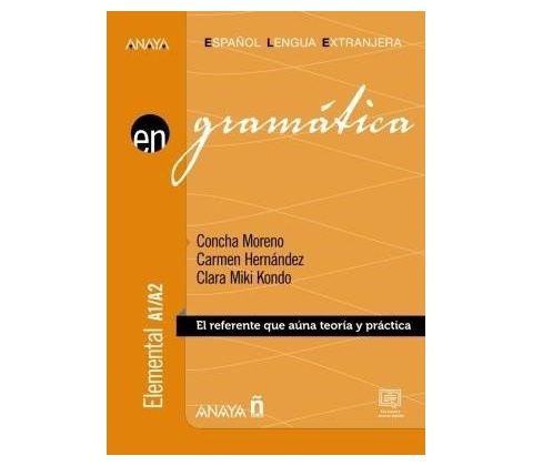 Gramática. Nivel elemental A1-A2
