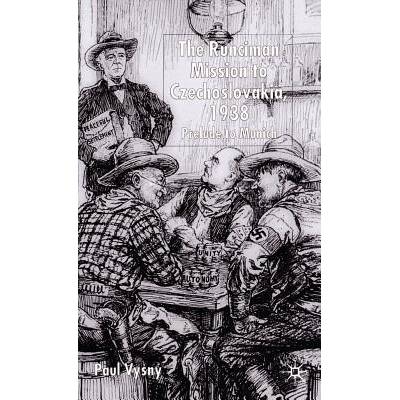 Runciman Mission to Czechoslovakia 1938