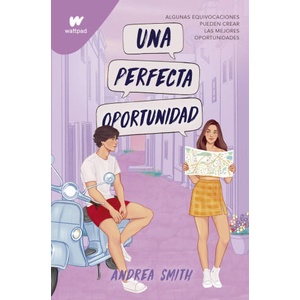 Una perfecta oportunidad | ANDREA SMITH (ISBN: 9788419357472)