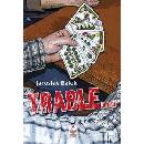 TRABLE - Jaroslav Bálek