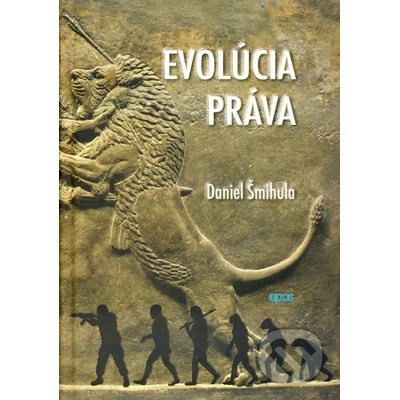 Evolúcia práva - Šmihula Daniel