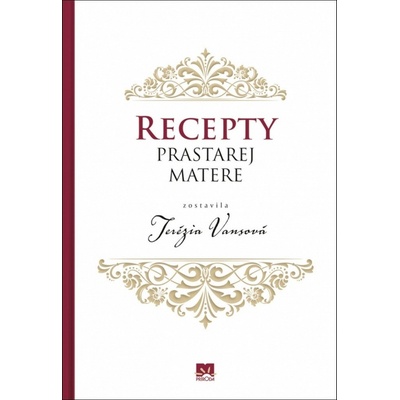 Recepty prastarej matere - Terézia Vansová