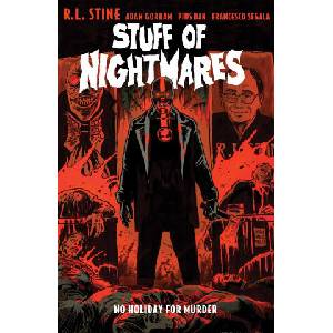 Stuff of Nightmares: No Holiday for Murder (ISBN: 9781608862290)