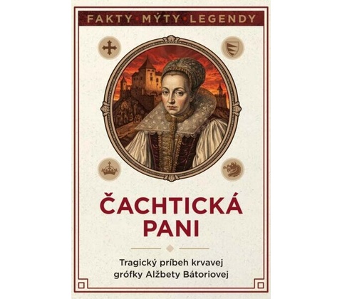 Čachtická pani