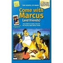 Come with Marcus