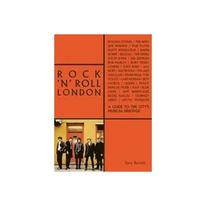 Rock 'n' Roll London | Tony Barrell (ISBN: 9781788840163)
