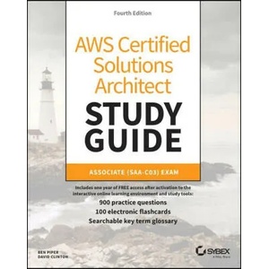 AWS Certified Solutions Architect Study Guide: Associate SAA-C03 Exam, 4th Edition (ISBN: 9781119982623)