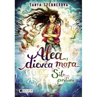 Alea, dievča mora 4: Sila prílivu - Tanya Stewnerová