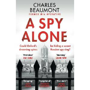 Spy Alone | Charles Beaumont (ISBN: 9781804364789)