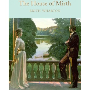 House of Mirth | WHARTON EDITH (ISBN: 9781909621978)