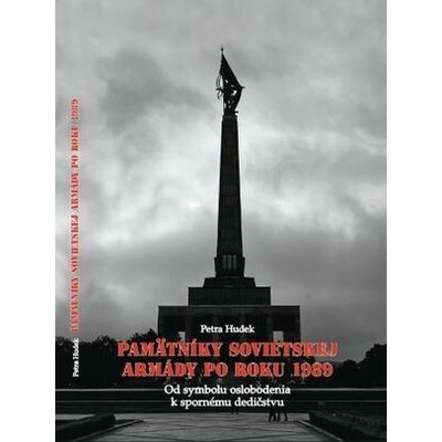 Pamätníky Sovietskej armády po roku 1989