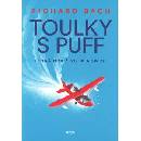 Knihy Toulky s Puff. Lehká hra života a smrti - Richard Bach