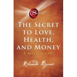 The Secret to Love, Health, and Money (ISBN: 9781398512399)
