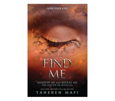 Find Me - Tahereh Mafi