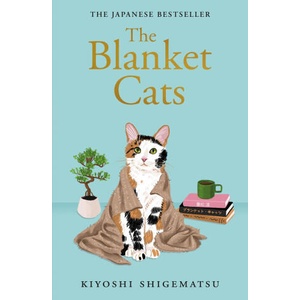 The Blanket Cats (ISBN: 9781529435245)