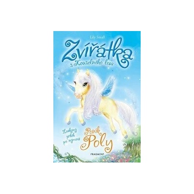 Zvířátka z Kouzelného lesa – Poník Poly