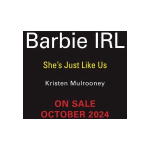 BARBIE IRL | MULROONEY KRISTEN (2024)