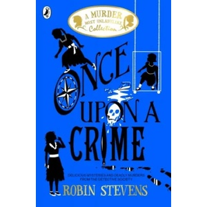Once Upon a Crime | Robin Stevens (2021)