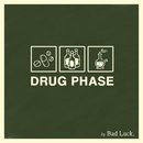 BAD LUCK - DRUG PHASE CD