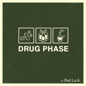 BAD LUCK - DRUG PHASE CD