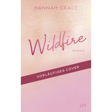 Wildfire Hannah Grace,Richard Betzenbichler