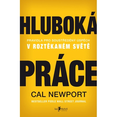 Hluboká práce Cal Newport