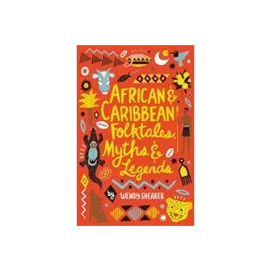 African and Caribbean Folktales, Myths and Legends (ISBN: 9780702306914)