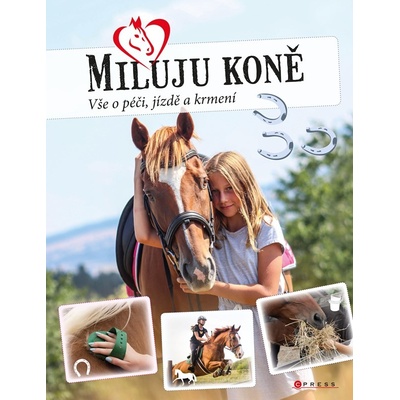 Miluju koně - Carmen Hochmann