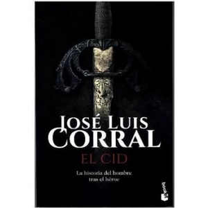 El Cid | José Luis Corral (ISBN: 9788408160731)