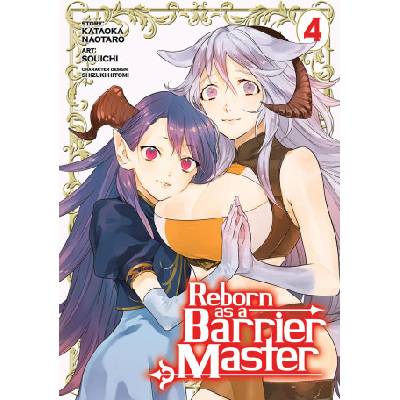 Reborn as a Barrier Master (Manga) Vol. 4 | Shizuki Hitomi, Souichi